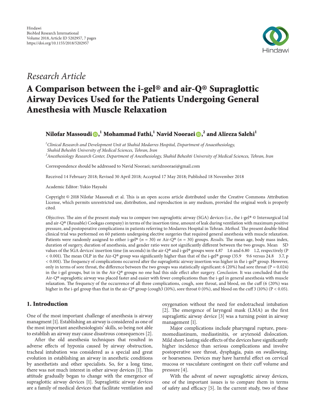 A Comparison Between the I-Gel® and Air-Q® Supraglottic Airway Devices