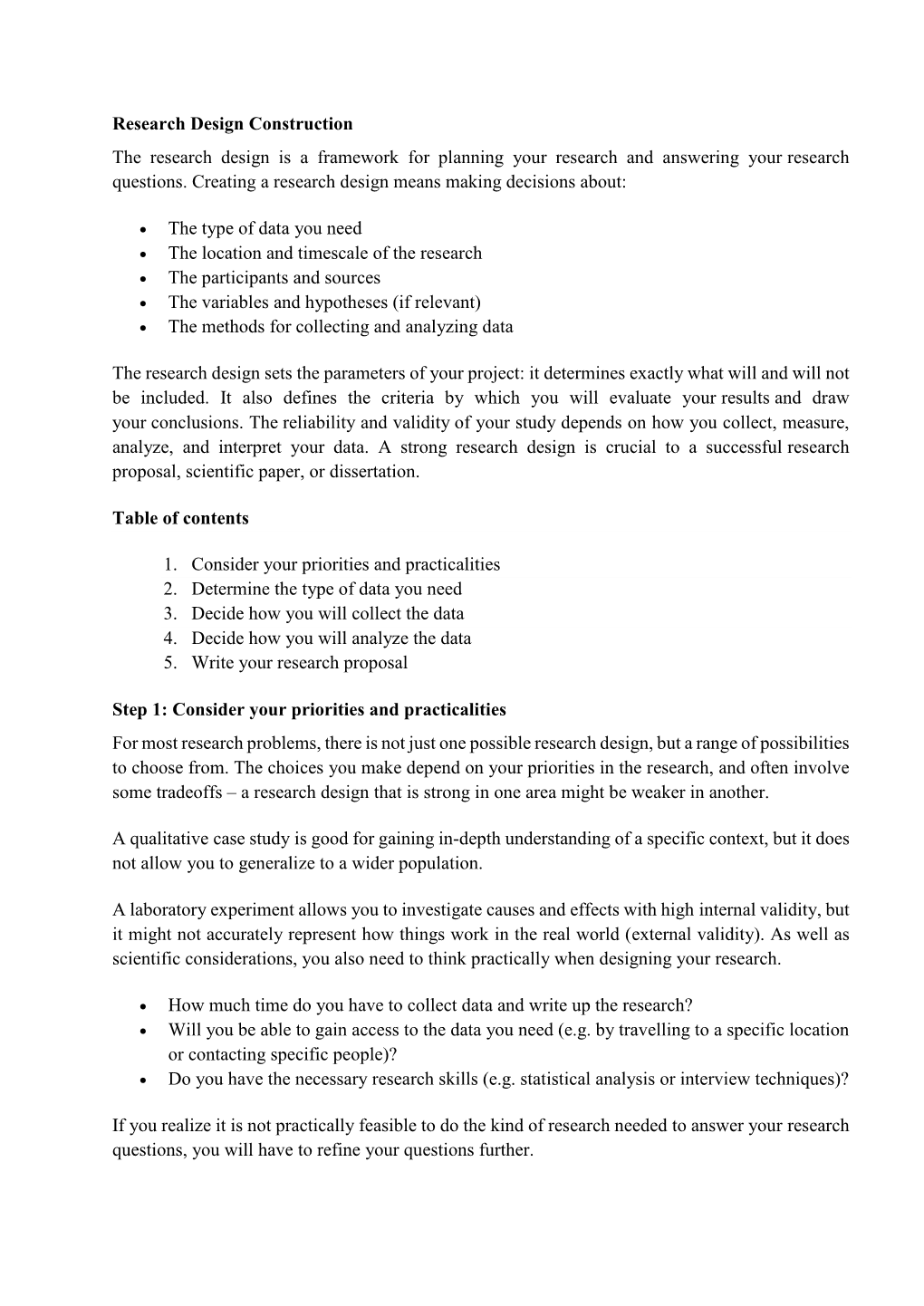 Research Design Construction the Research Design Is a Framework for Planning Your Research and Answering Your Research Questions