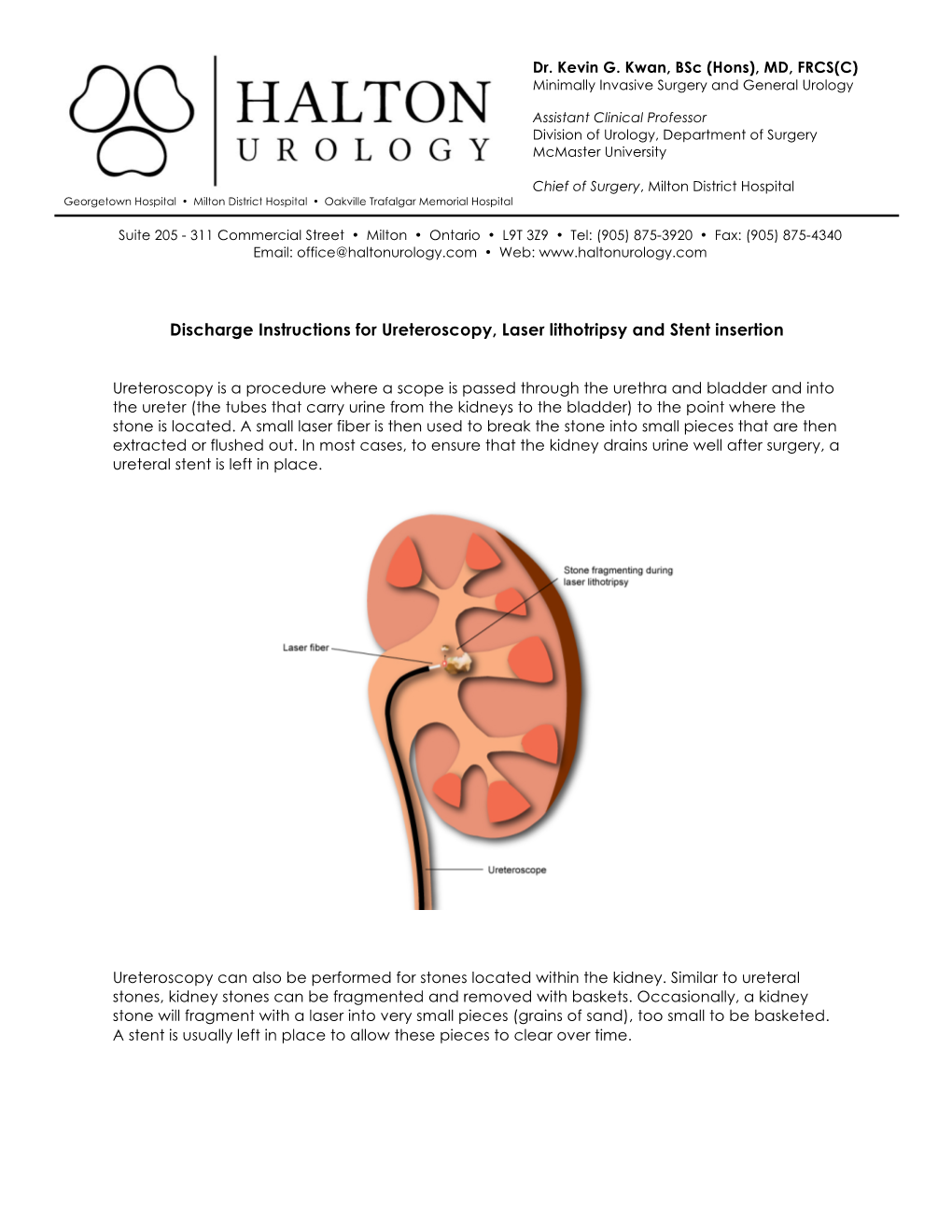 Discharge Instructions for Ureteroscopy, Laser Lithotripsy and Stent Insertion