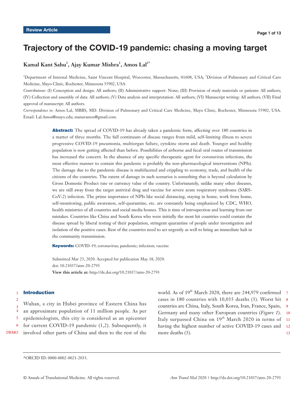 Trajectory of the COVID-19 Pandemic: Chasing a Moving Target