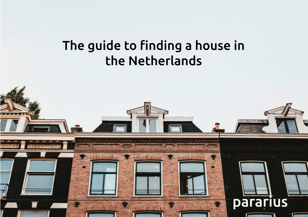 The Guide to Finding a House in the Netherlands