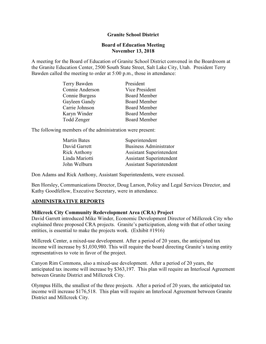 Granite School District Board of Education Meeting November 13, 2018 a Meeting for the Board of Education of Granite School Dist