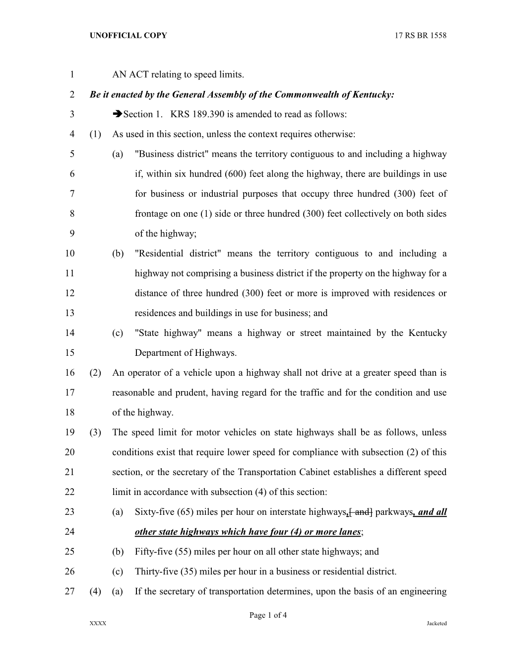 AN ACT Relating to Speed Limits. 1 Be It Enacted by the General Assembly