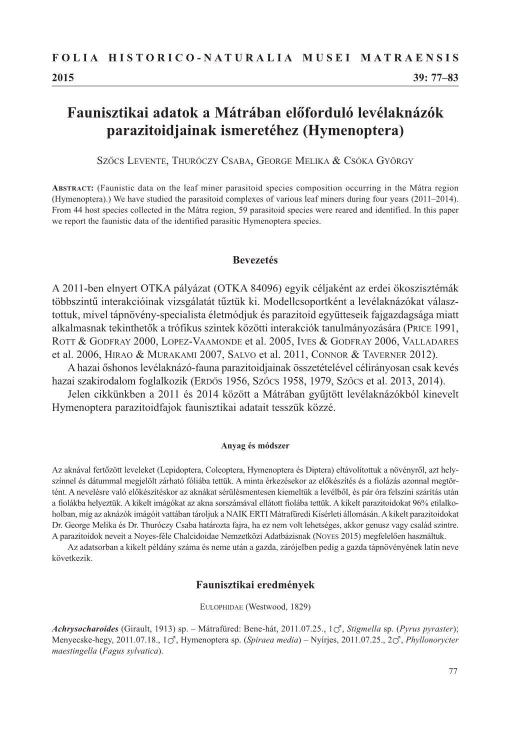 Faunisztikai Adatok a Mátrában Előforduló Levélaknázók