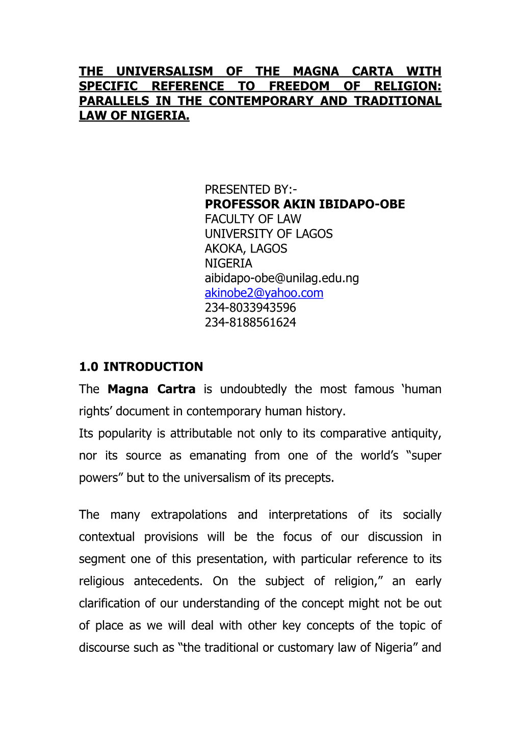 The Universalism of the Magna Carta with Specific Reference to Freedom of Religion: Parallels in the Contemporary and Traditional Law of Nigeria