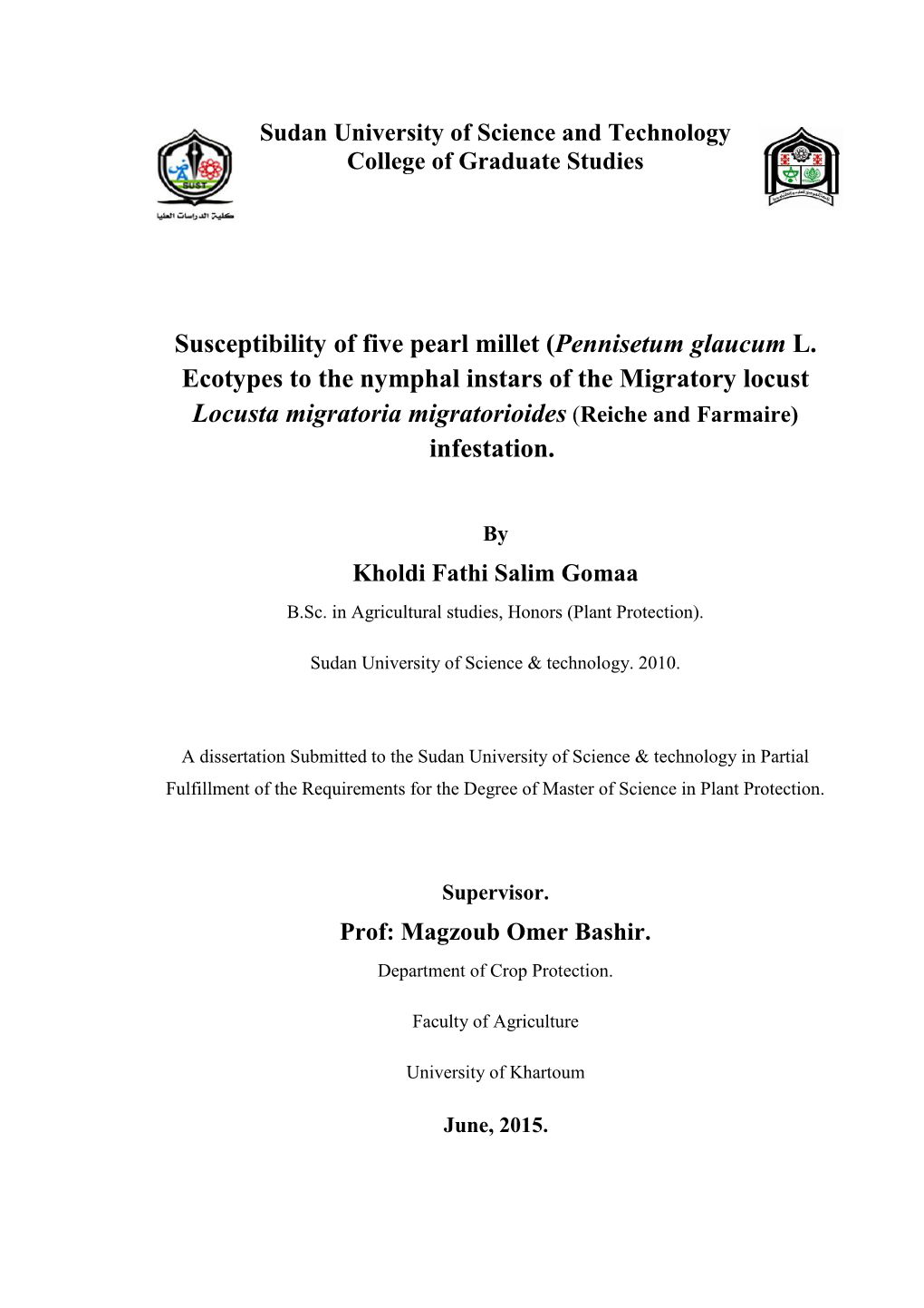 Susceptibility of Five Pearl Ecotypes to the Nymphal I Locusta Migratoria