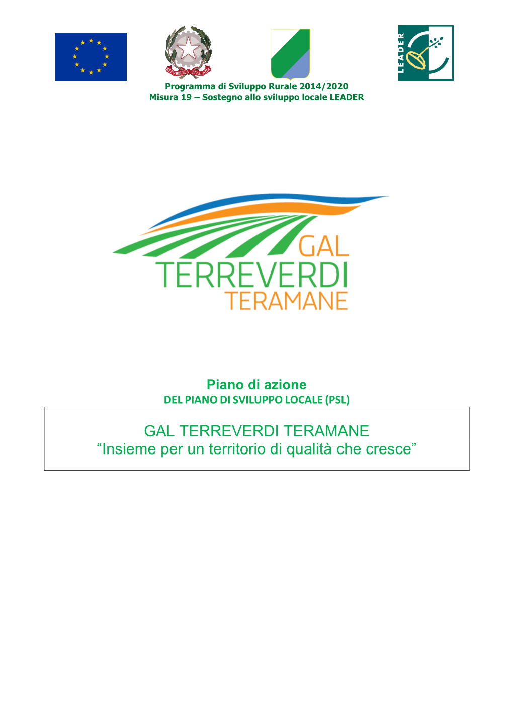 GAL TERREVERDI TERAMANE “Insieme Per Un Territorio Di Qualità Che Cresce”