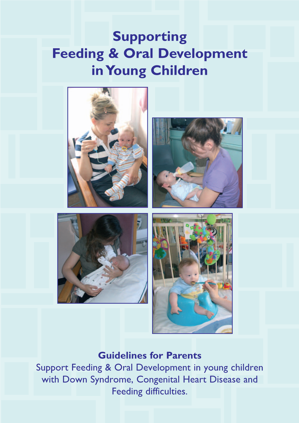 Supporting Feeding & Oral Development in Young Children