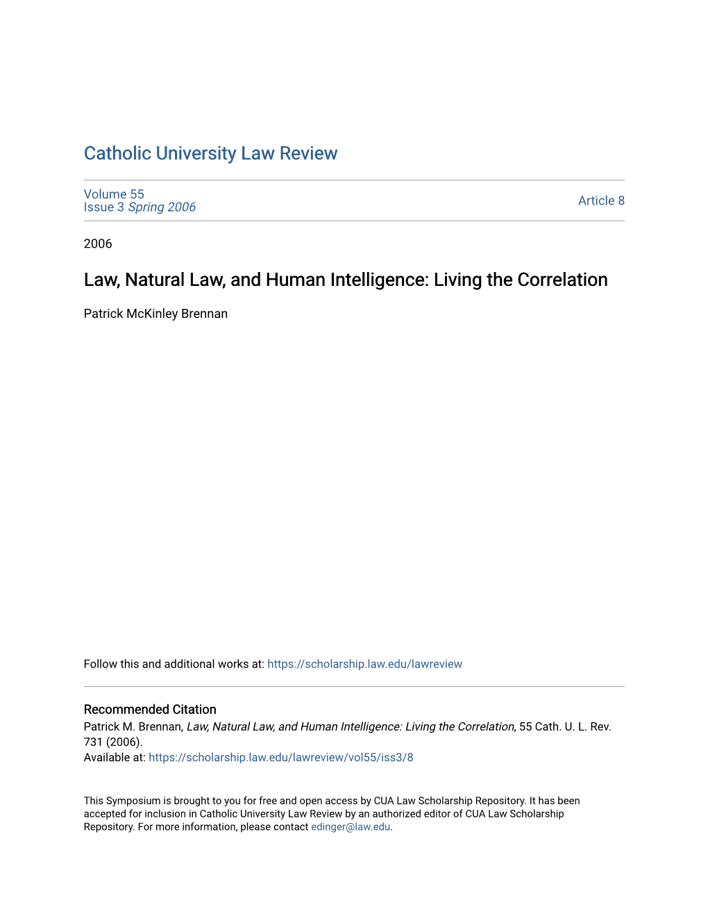 Law, Natural Law, and Human Intelligence: Living the Correlation