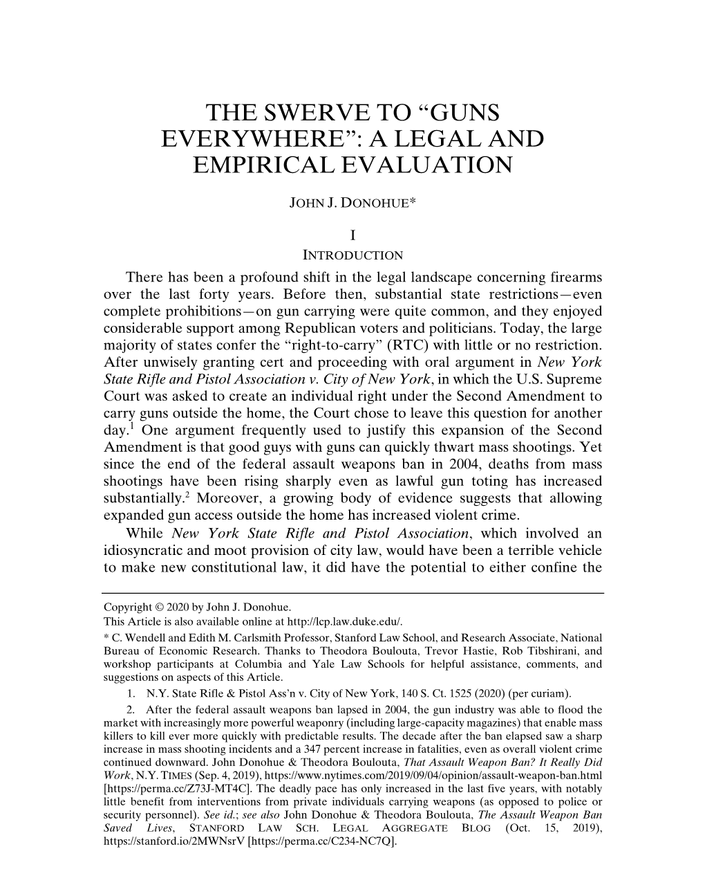 The Swerve to “Guns Everywhere”: a Legal and Empirical Evaluation