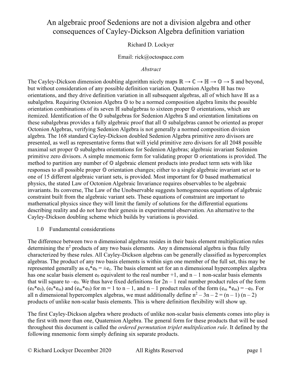 An Algebraic Proof Sedenions Are Not a Division Algebra and Other Consequences of Cayley-Dickson Algebra Definition Variation