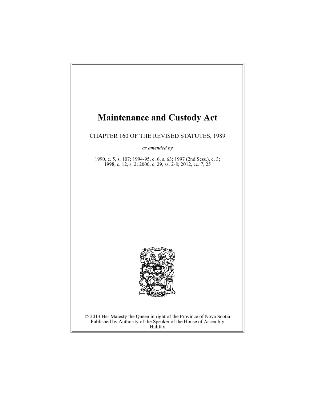 Maintenance and Custody Act