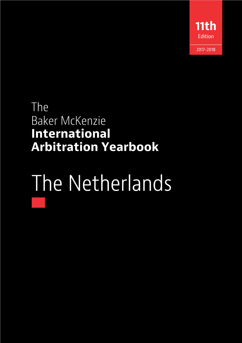 The Netherlands 2018 Arbitration Yearbook | the Netherlands