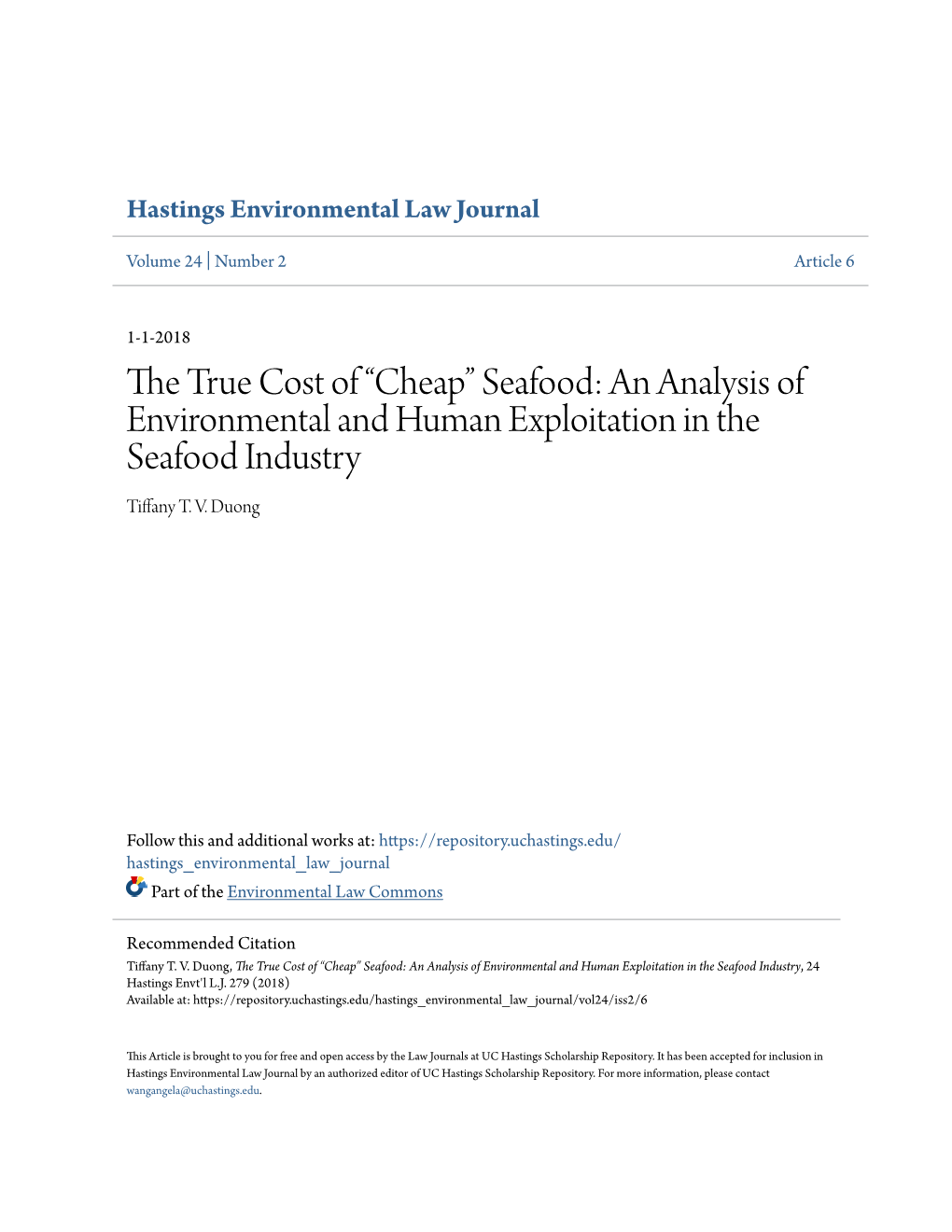 An Analysis of Environmental and Human Exploitation in the Seafood Industry Tiffany T