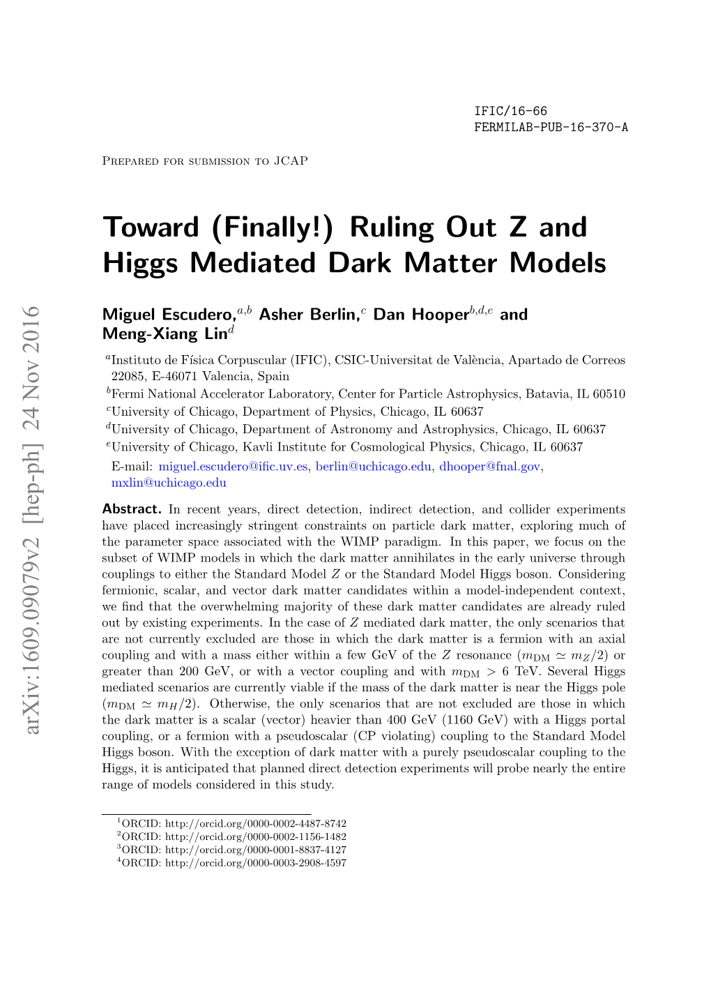 Toward (Finally!) Ruling out Z and Higgs Mediated Dark Matter Models