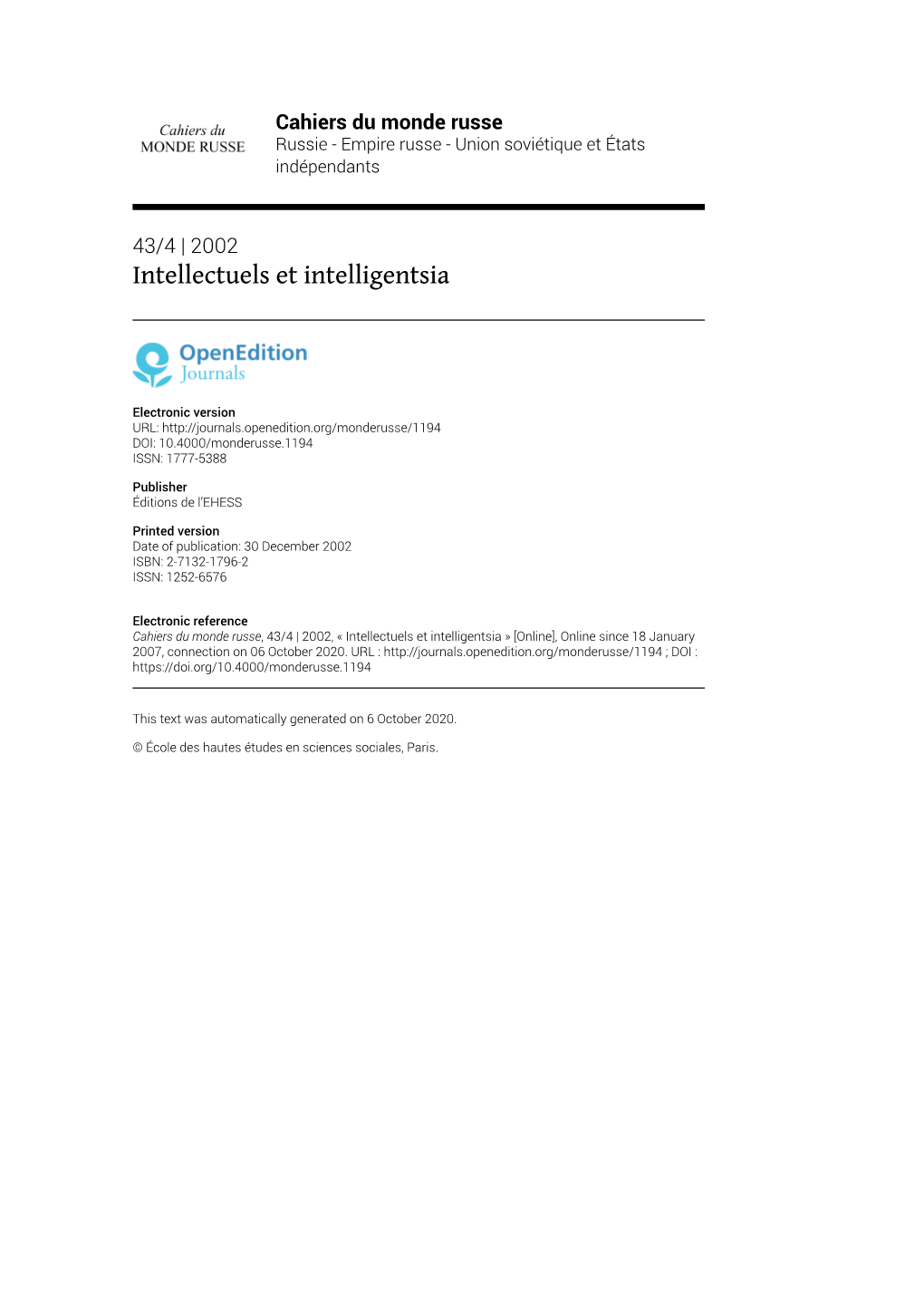 Cahiers Du Monde Russe, 43/4 | 2002, « Intellectuels Et Intelligentsia » [Online], Online Since 18 January 2007, Connection on 06 October 2020