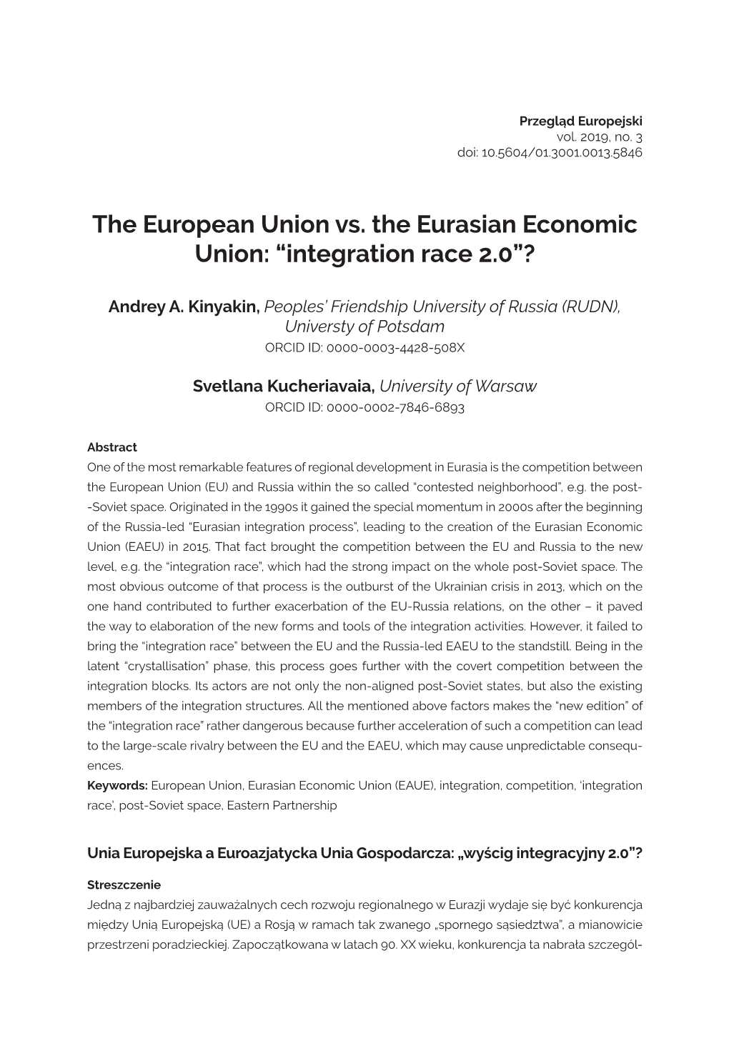 The European Union Vs. the Eurasian Economic Union: “Integration Race 2.0”?