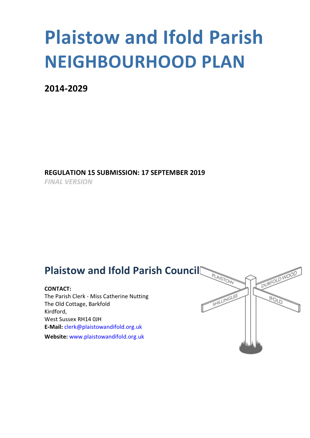 Plaistow and Ifold Parish NEIGHBOURHOOD PLAN