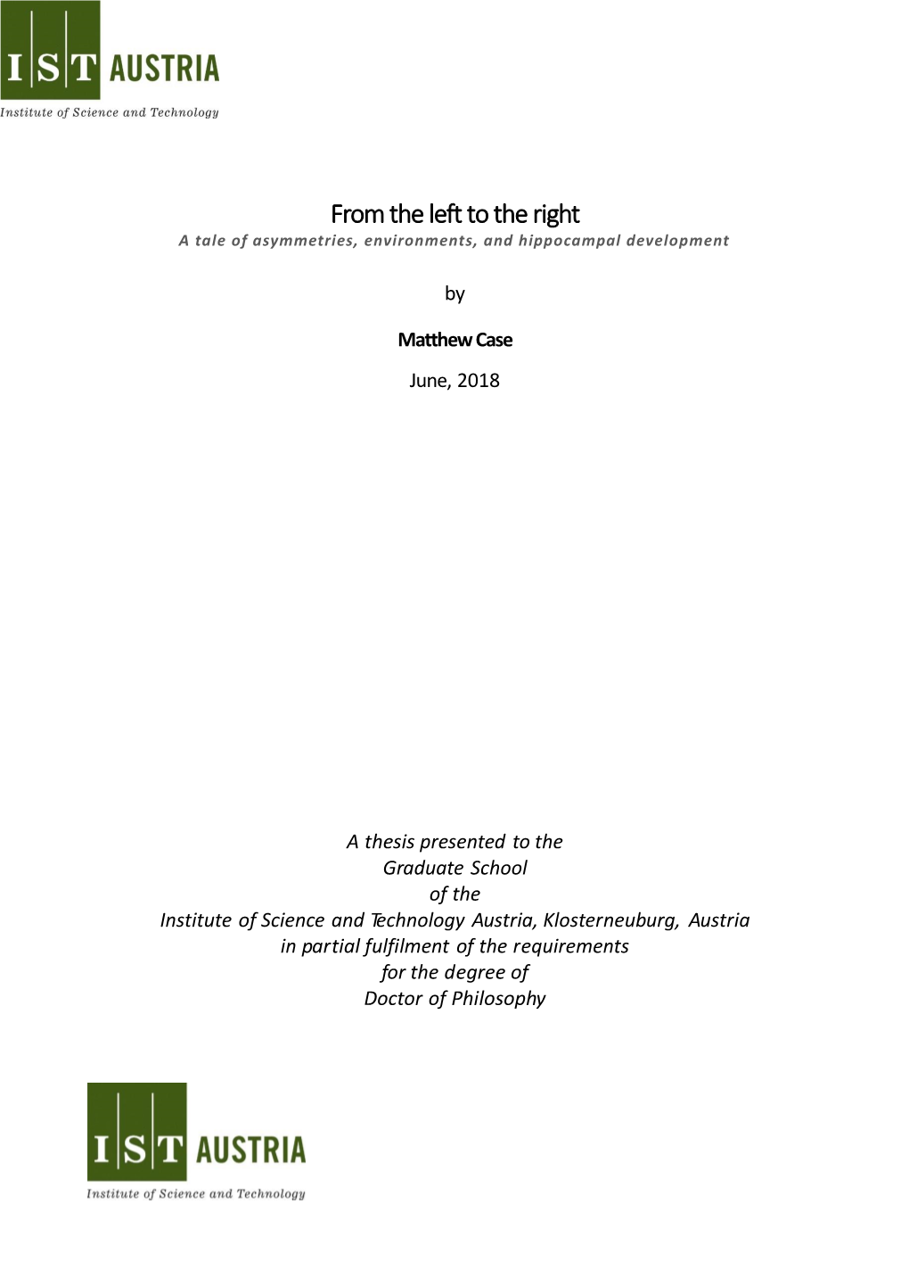 From the Left to the Right a Tale of Asymmetries, Environments, and Hippocampal Development