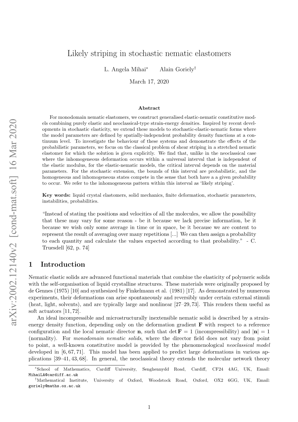 Likely Striping in Stochastic Nematic Elastomers