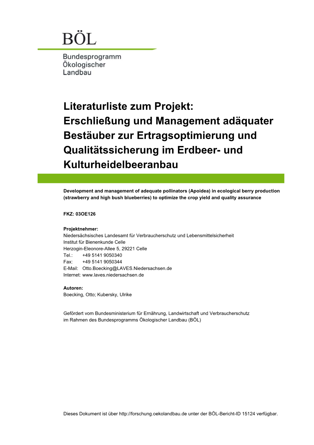 Literaturliste Zum Projekt: Erschließung Und Management Adäquater Bestäuber Zur Ertragsoptimierung Und Qualitätssicherung Im Erdbeer- Und Kulturheidelbeeranbau