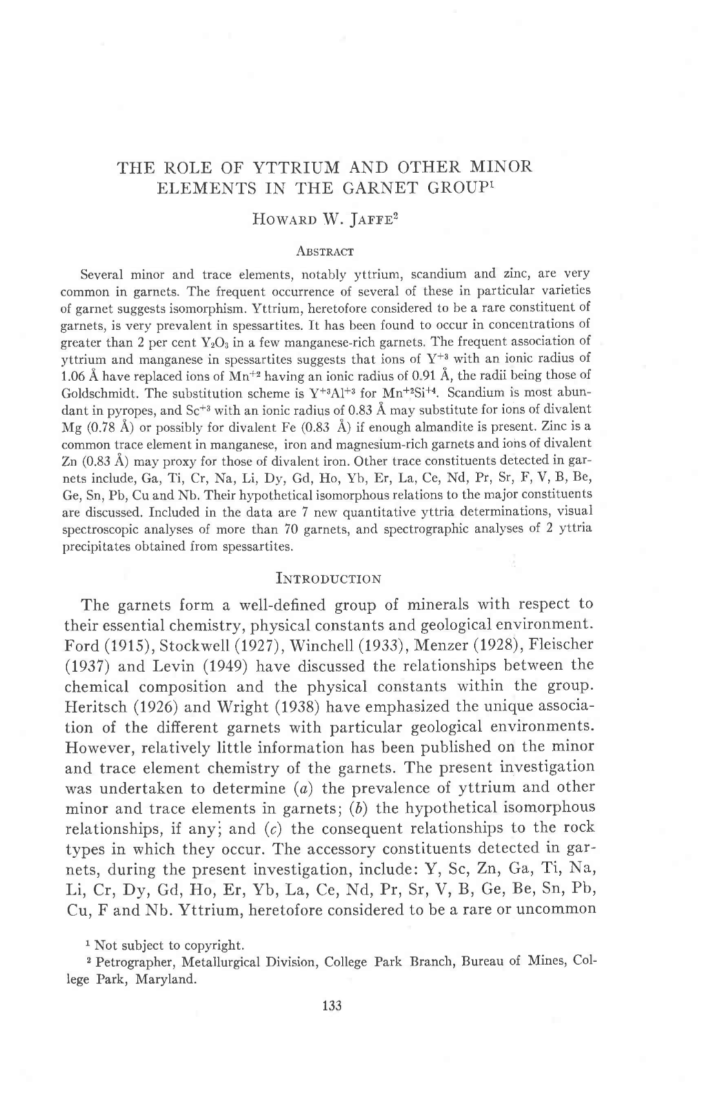 The Role of Yttrium and Other Minor Elements in the Garnet Group1