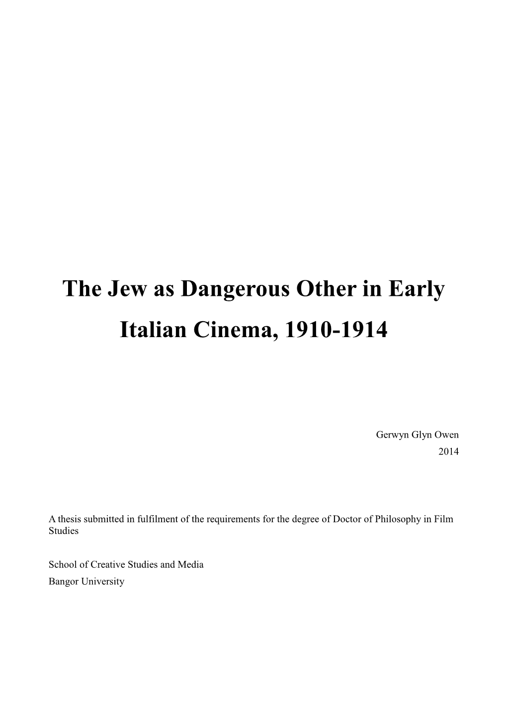 The Jew As Dangerous Other in Early Italian Cinema, 1910-1914