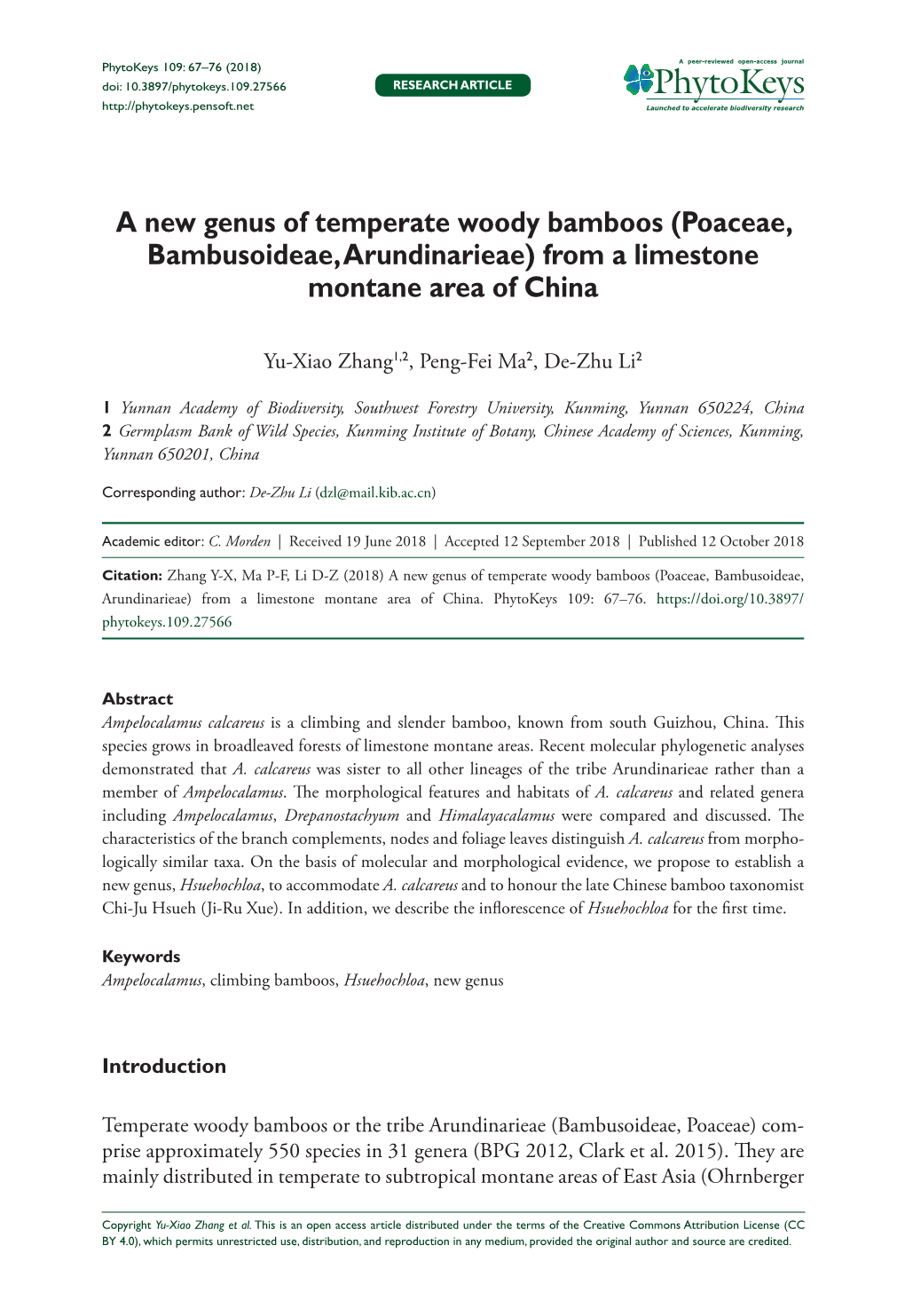 A New Genus of Temperate Woody Bamboos