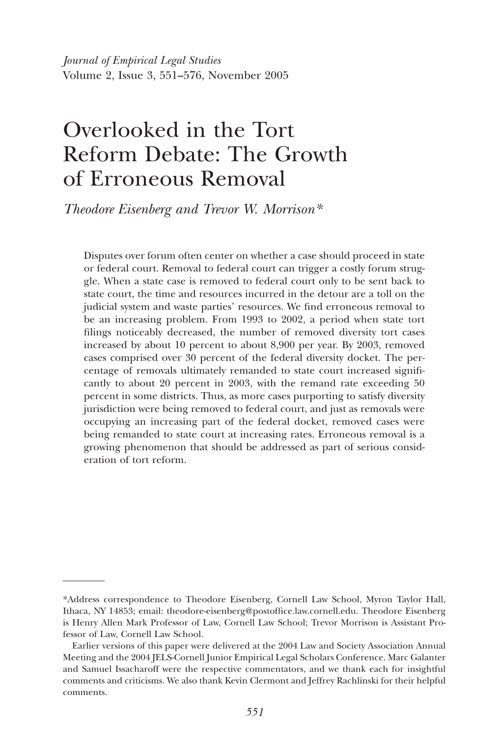 Overlooked in the Tort Reform Debate: the Growth of Erroneous Removal Theodore Eisenberg and Trevor W