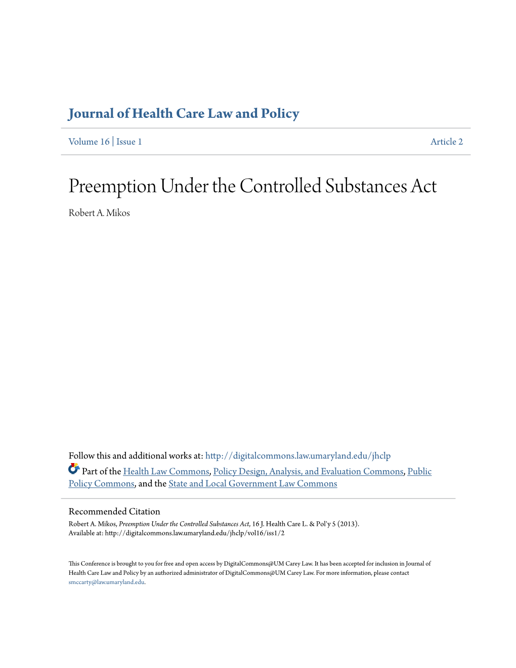 Preemption Under the Controlled Substances Act Robert A