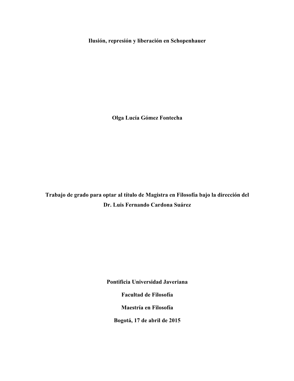 Ilusión, Represión Y Liberación En Schopenhauer Olga Lucía Gómez