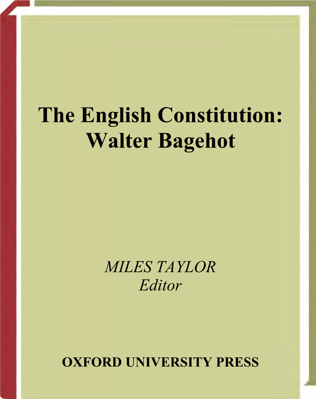 The English Constitution: Walter Bagehot