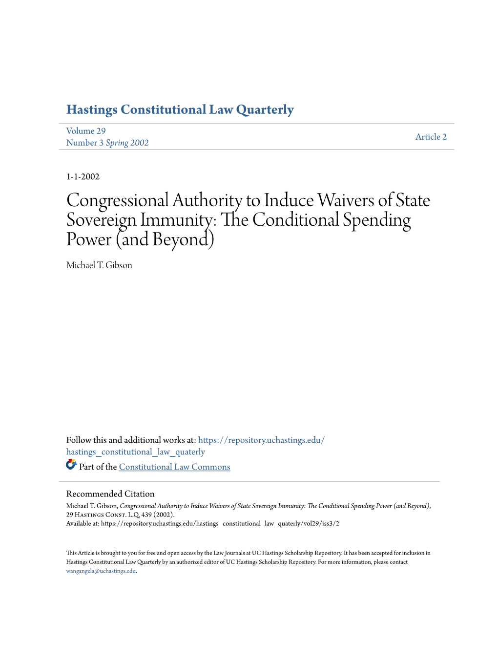 Congressional Authority to Induce Waivers of State Sovereign Immunity: the Onditc Ional Spending Power (And Beyond) Michael T