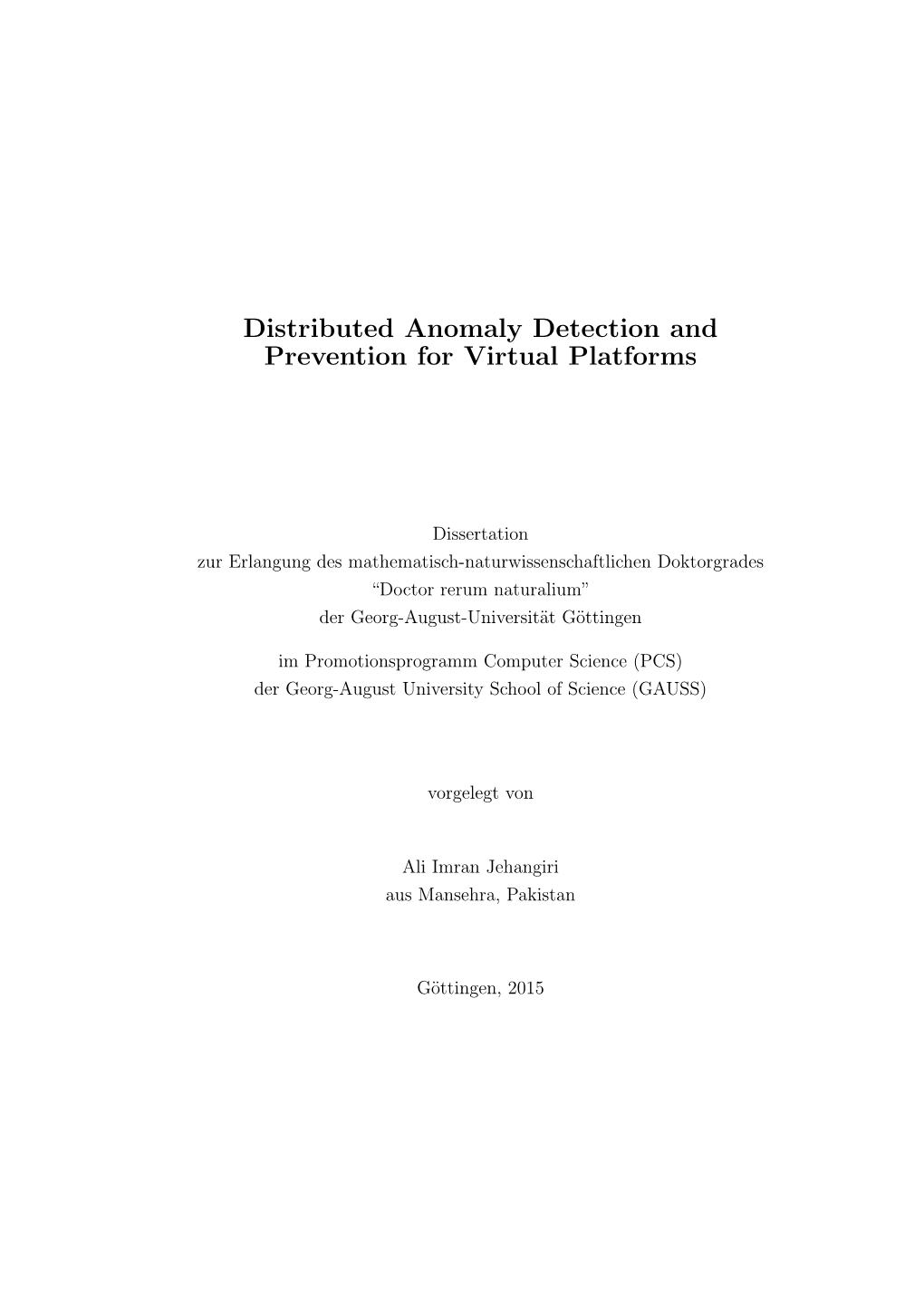 Distributed Anomaly Detection and Prevention for Virtual Platforms