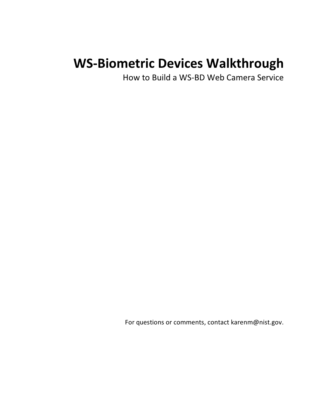 WS-Biometric Devices Walkthrough How to Build a WS-BD Web Camera Service