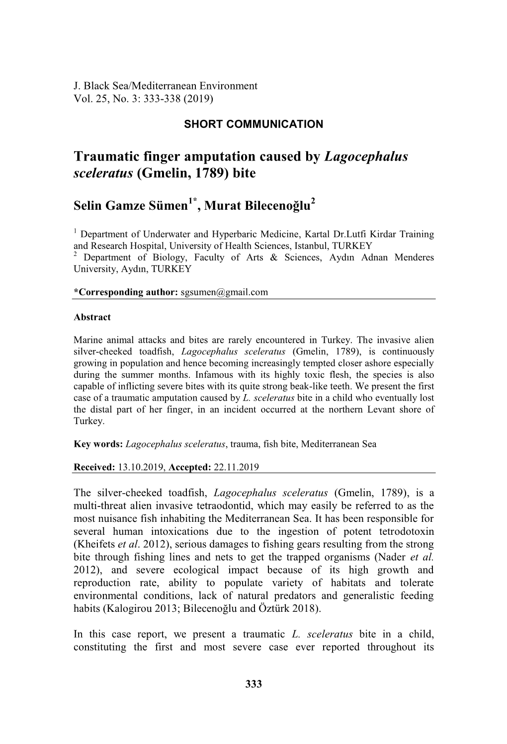 Traumatic Finger Amputation Caused by Lagocephalus Sceleratus (Gmelin, 1789) Bite