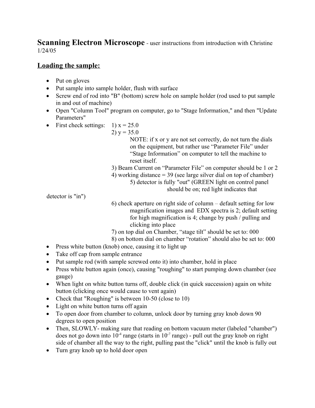 Scanning Electron Microscope - User Instructions from Introduction with Christine, 1/24/05