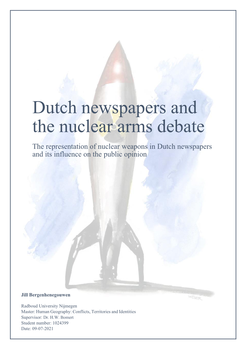 Dutch Newspapers and the Nuclear Arms Debate