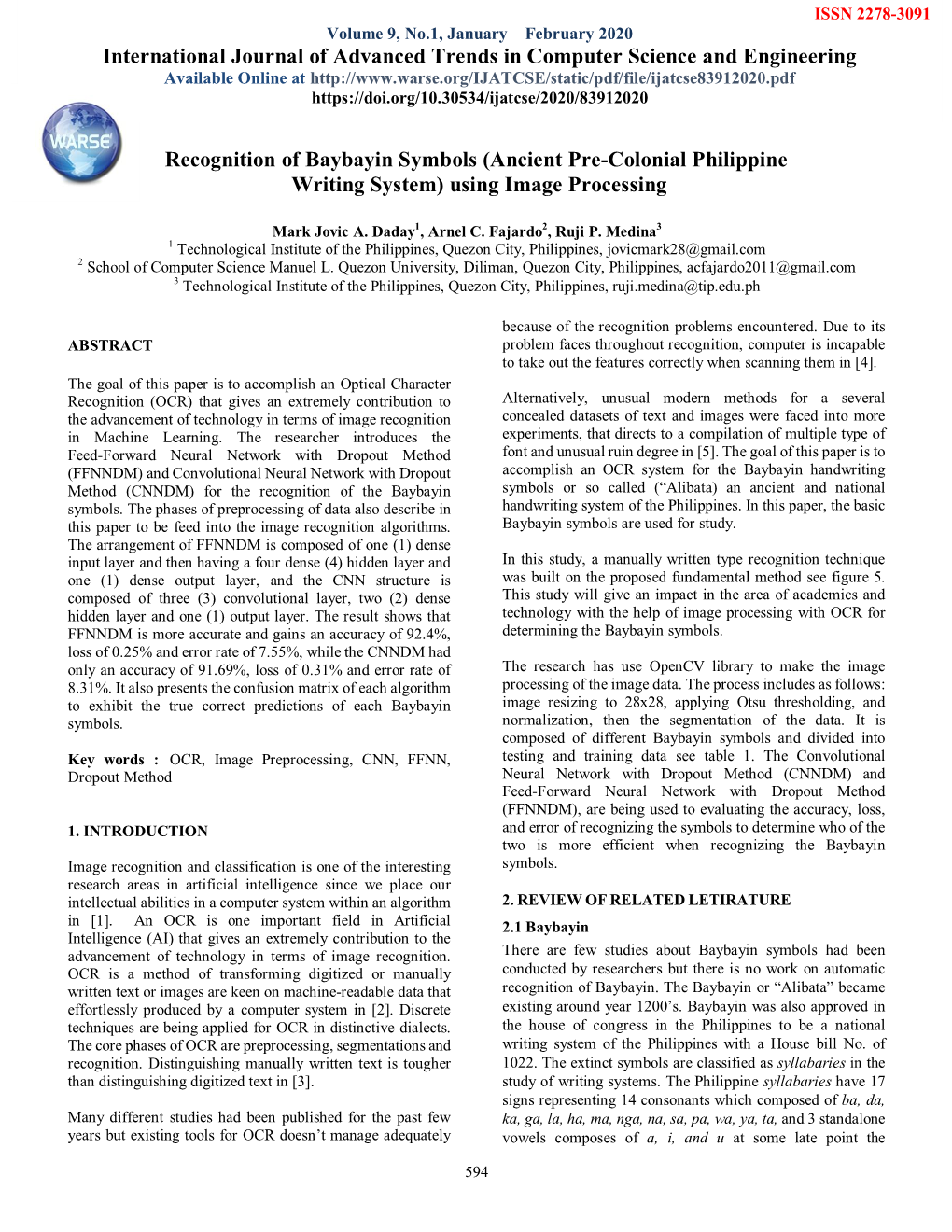 Recognition of Baybayin Symbols (Ancient Pre-Colonial Philippine Writing System) Using Image Processing