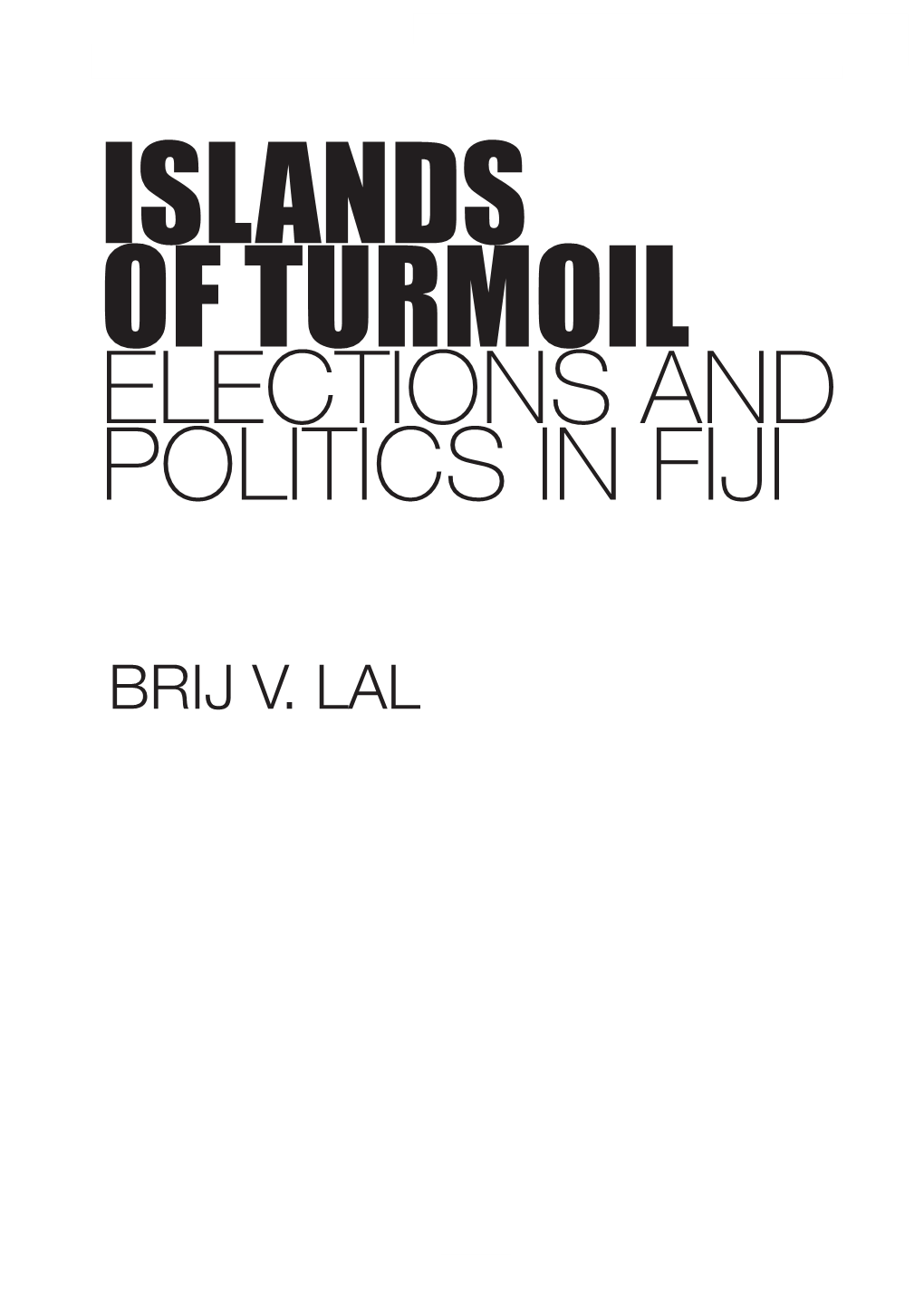 Elections and Politics in Fiji