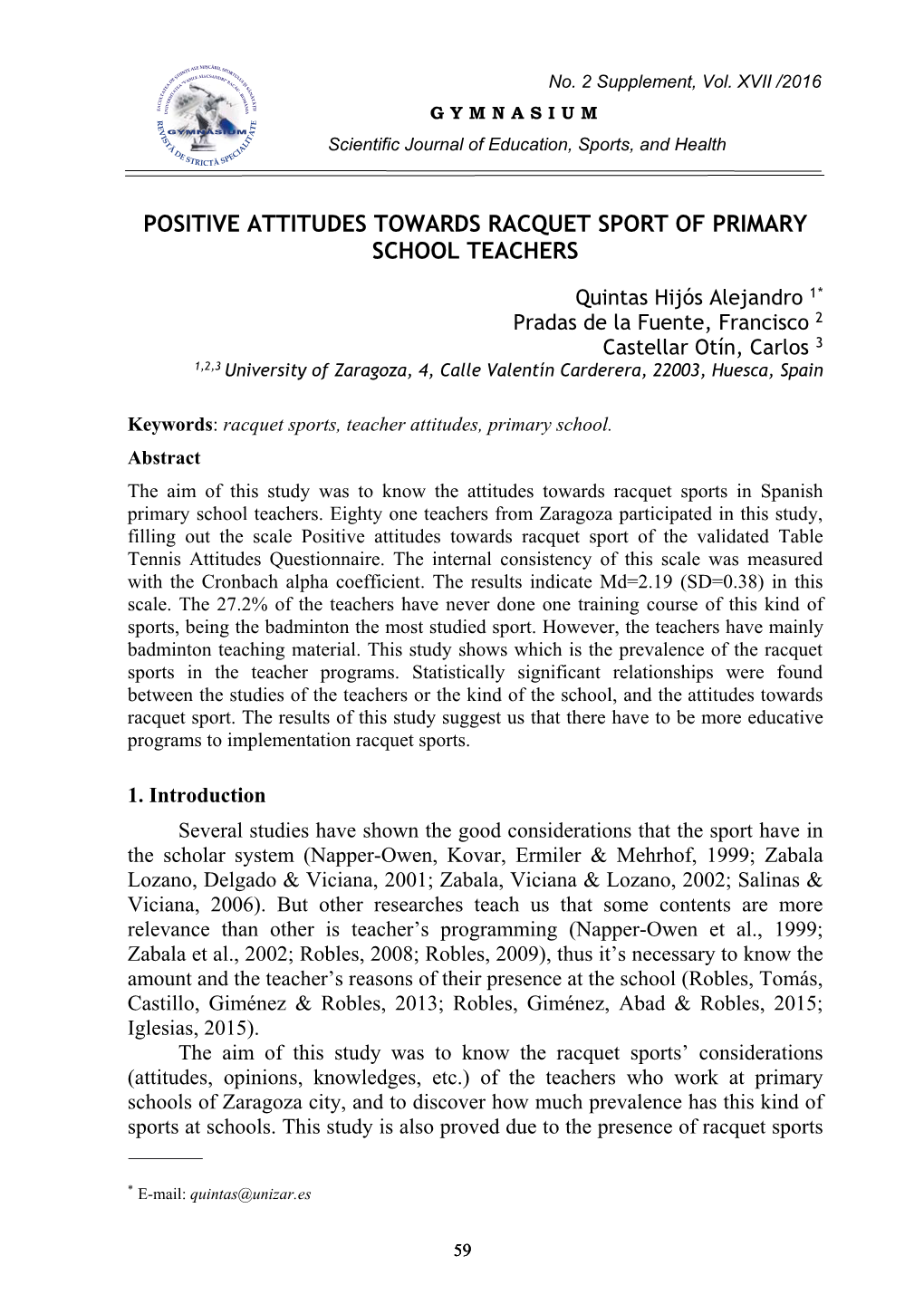 Positive Attitudes Towards Racquet Sport of Primary School Teachers