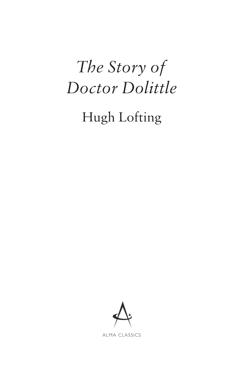 The Story of Doctor Dolittle Hugh Lofting