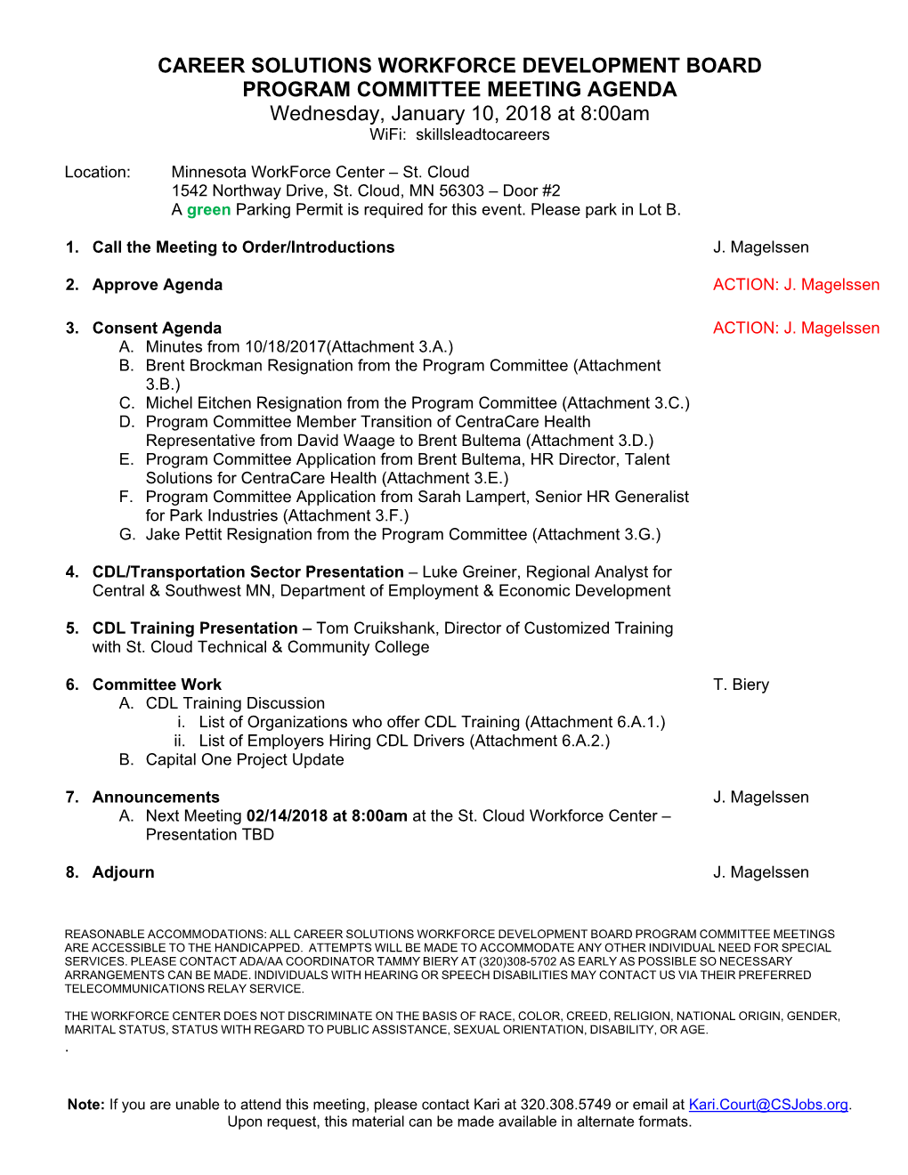 CAREER SOLUTIONS WORKFORCE DEVELOPMENT BOARD PROGRAM COMMITTEE MEETING AGENDA Wednesday, January 10, 2018 at 8:00Am Wifi: Skillsleadtocareers