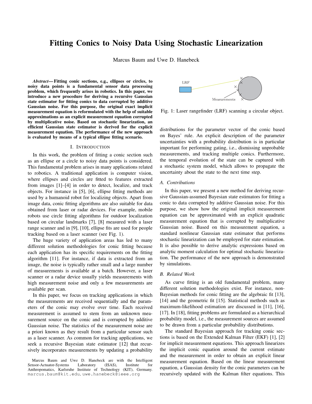 Fitting Conics to Noisy Data Using Stochastic Linearization