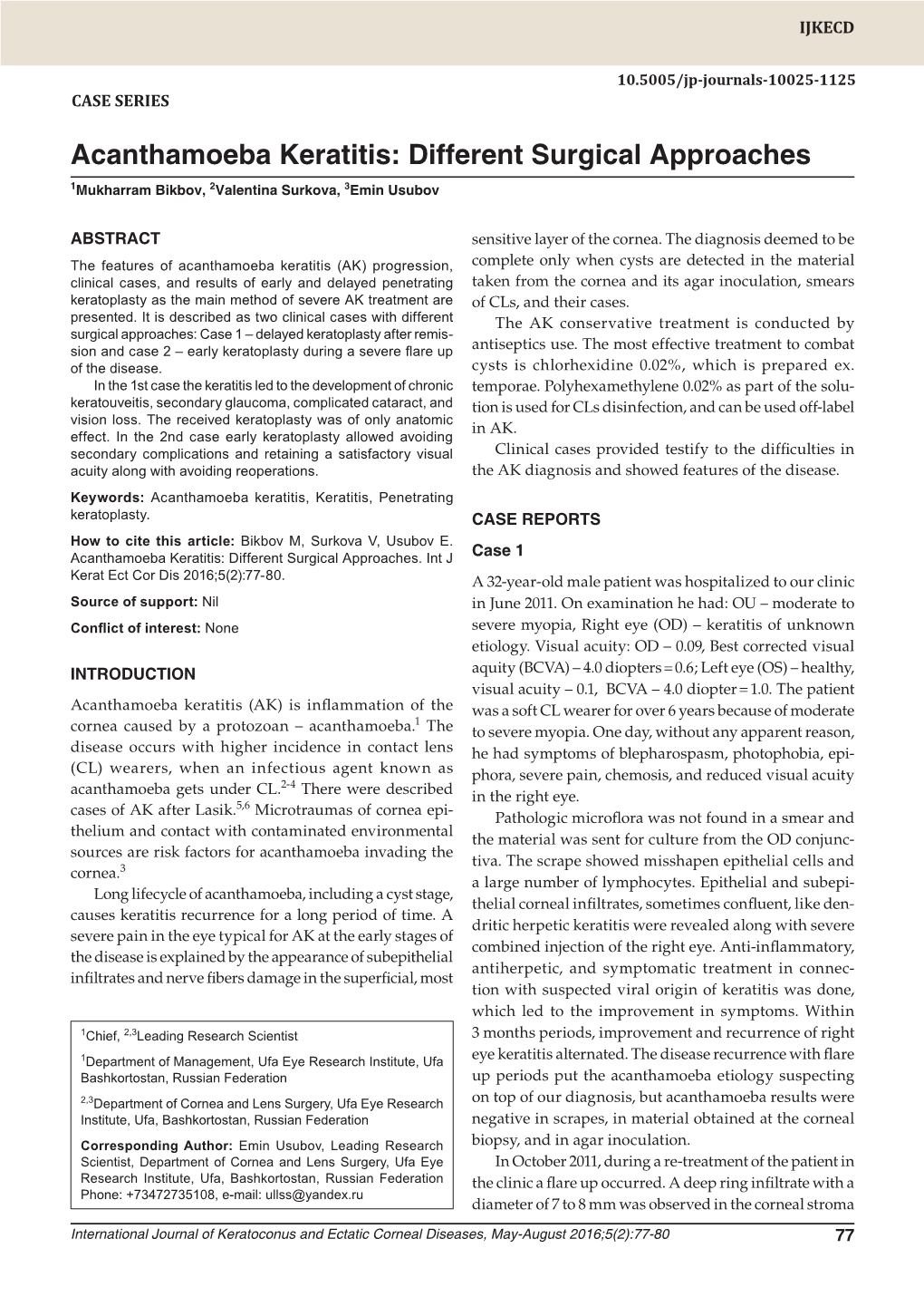 Acanthamoeba Keratitis:10.5005/Jp-Journals-10025-1125 Different Surgical Approaches Case Series