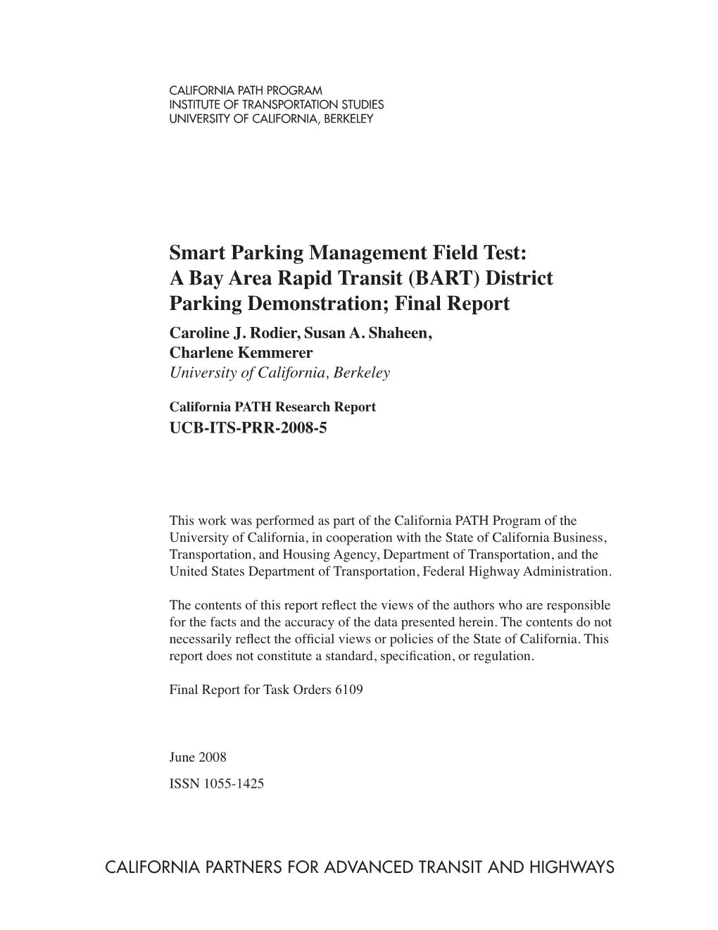 Smart Parking Management Field Test: a Bay Area Rapid Transit (BART) District Parking Demonstration; Final Report Caroline J