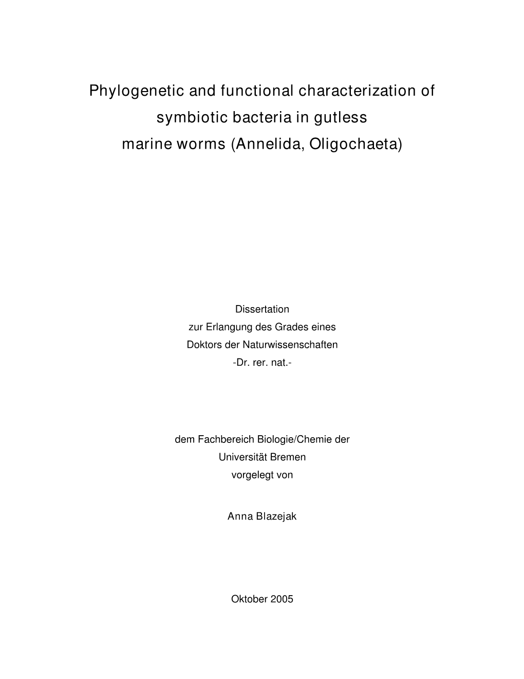 Phylogenetic and Functional Characterization of Symbiotic Bacteria in Gutless Marine Worms (Annelida, Oligochaeta)