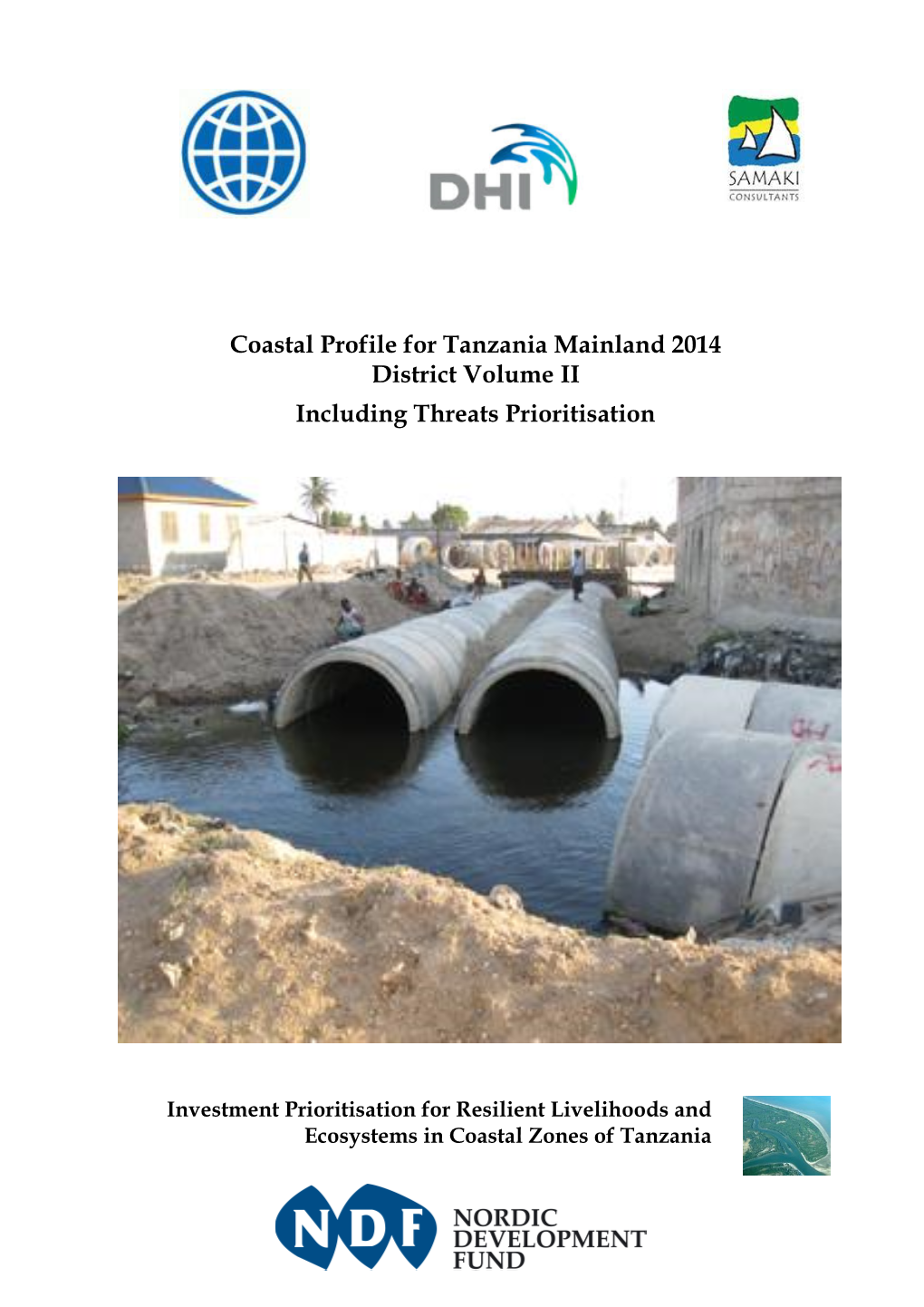 Coastal Profile for Tanzania Mainland 2014 District Volume II Including Threats Prioritisation