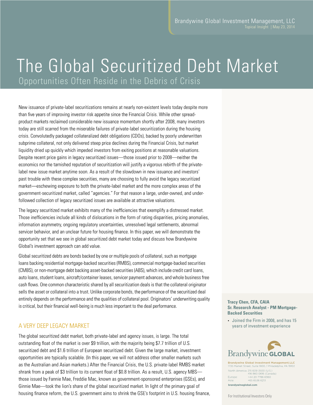 The Global Securitized Debt Market Opportunities Often Reside in the Debris of Crisis