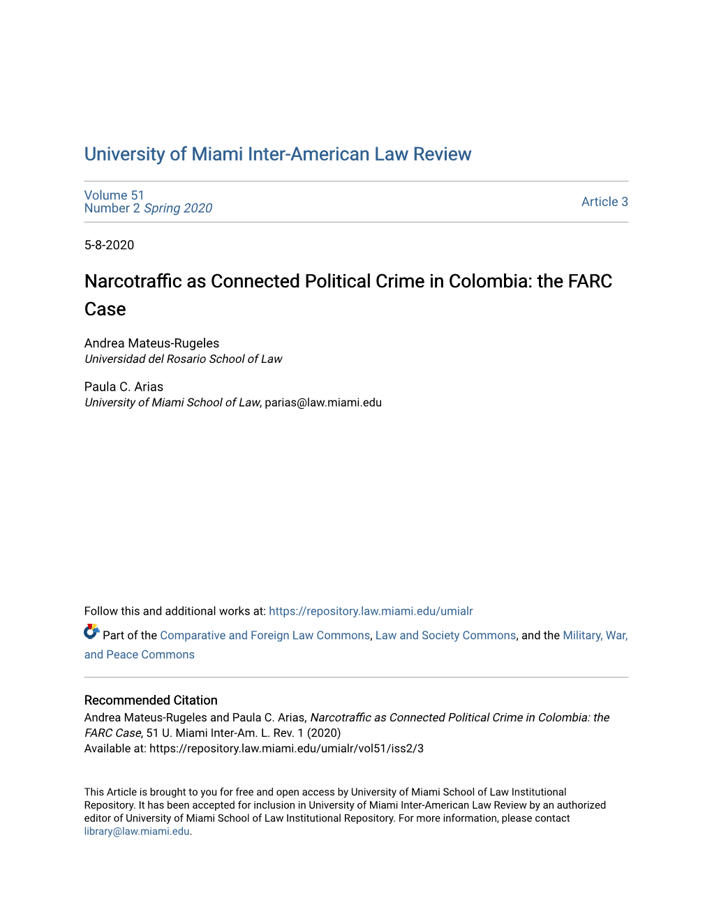 NARCOTRAFFIC AS CONNECTED POLITICAL CRIME in COLOMBIA: the FARC CASE Andrea Mateus-Rugeles* Paula C